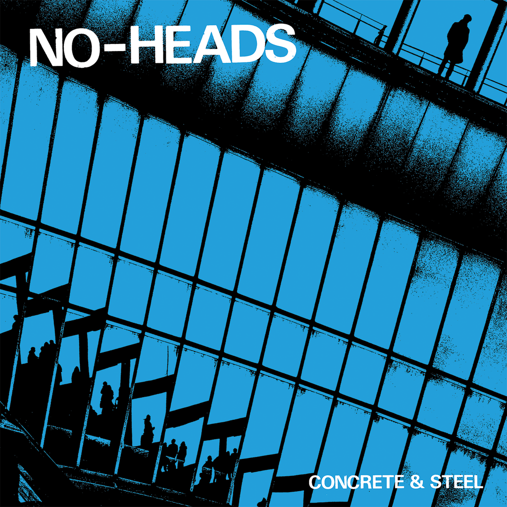 NO-HEADS • Concrete & Steel • 7" (Color Vinyl)
