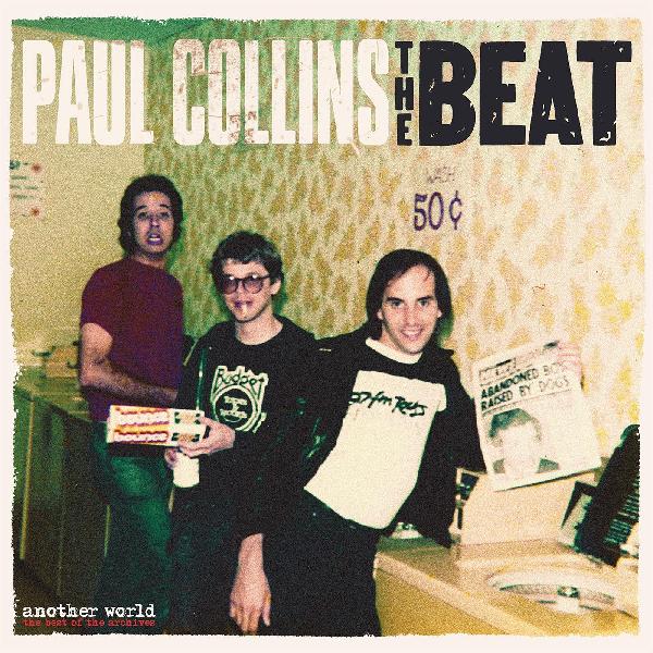 PAUL COLLINS BEAT "Another World: Best of the Archives" LP