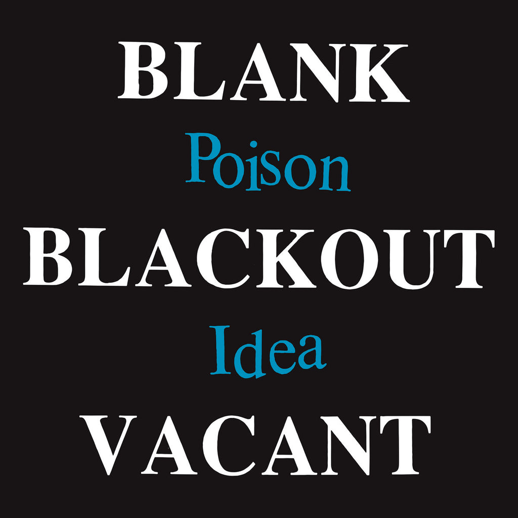 POISON IDEA "Blank Blackout Vacant" 2xLP