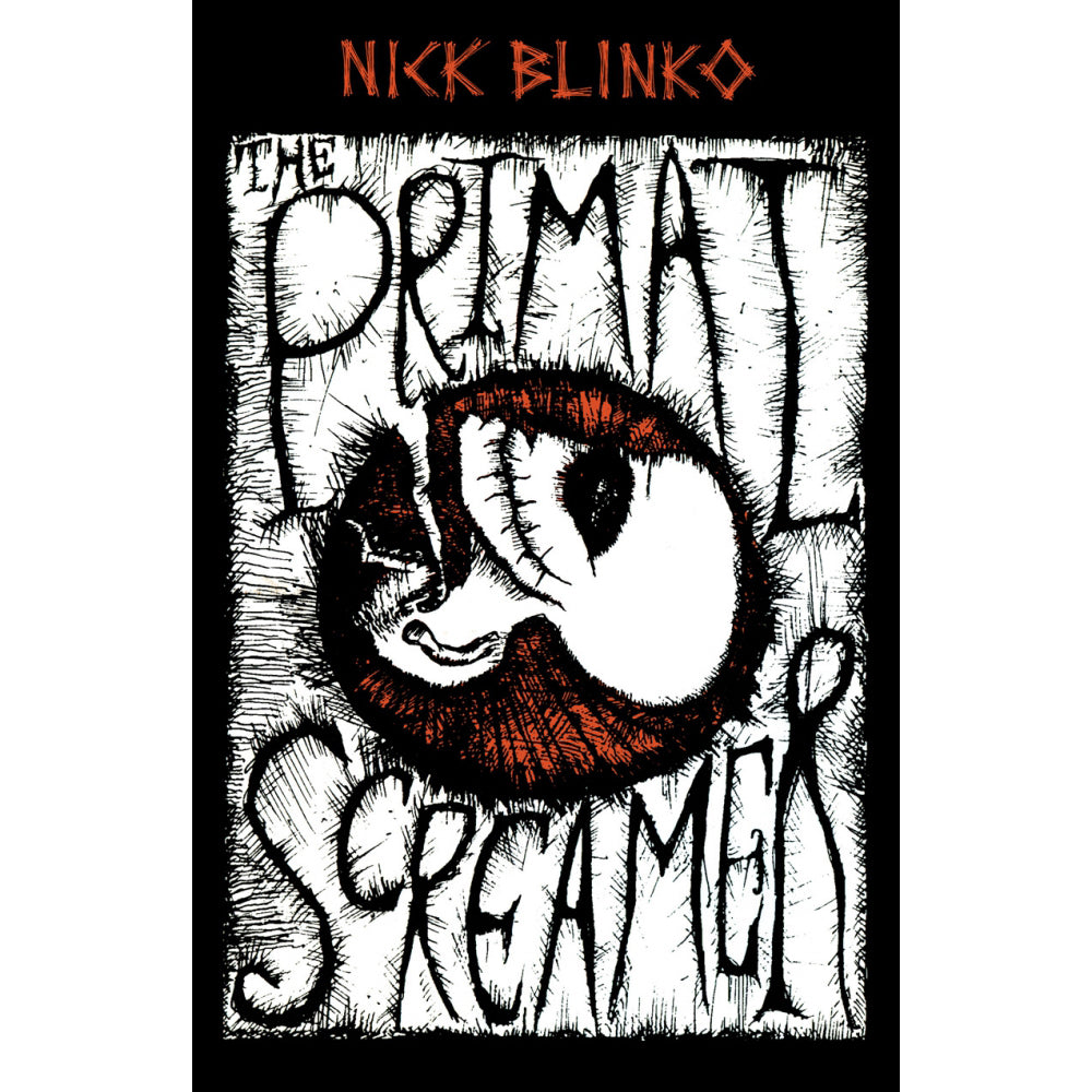 "The Primal Screamer" by Nick Blinko Book