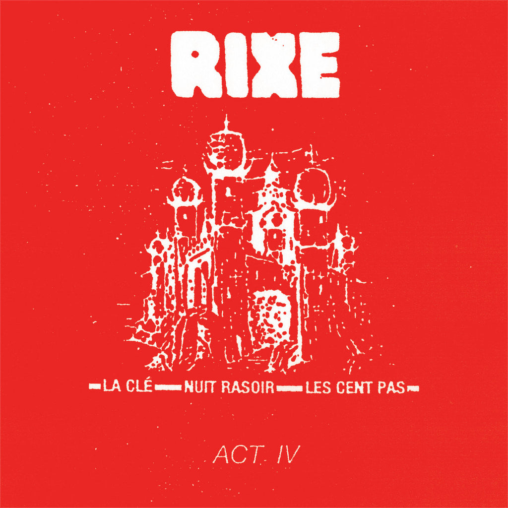 RIXE "Act IV" 7"