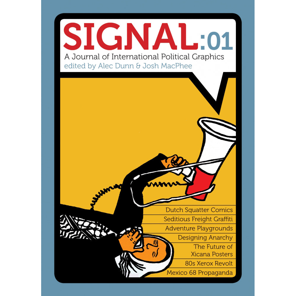 "Signal 01: A Journal of International Political Graphics & Culture" Magazine