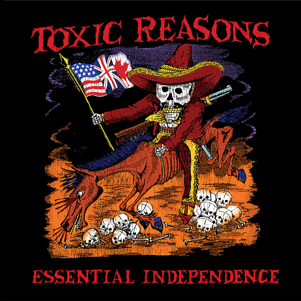 TOXIC REASONS "Independence" LP