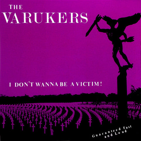 VARUKERS "I Don't Wanna Be A Victim" 7"