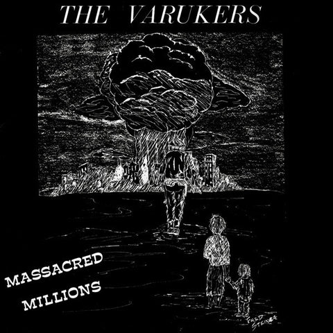 VARUKERS "Massacred Millions" 7"