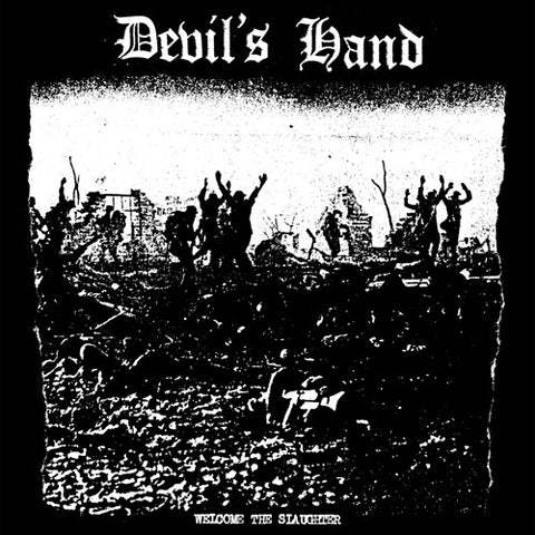 DEVIL'S HAND "Welcome the Slaughter" 7"