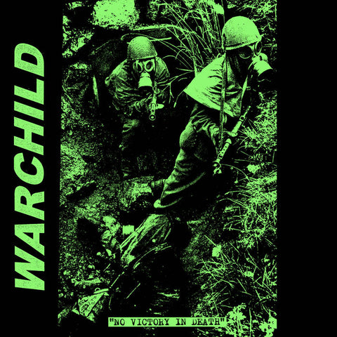 WARCHILD "No Victory in Death" 7"