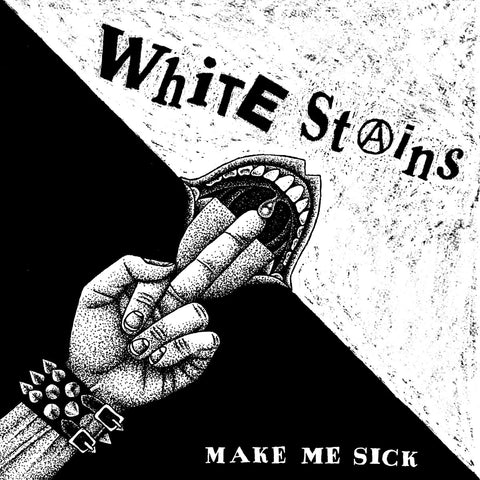 WHITE STAINS "Make Me Sick" LP (UK Press)