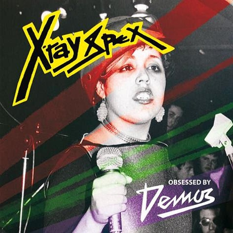 X RAY SPEX "Obsessed by Demos (1977-1978)" LP