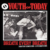 YOUTH OF TODAY "Breath Every Breath: Don Fury Demos 1986 & Live CBGB's 1985" LP
